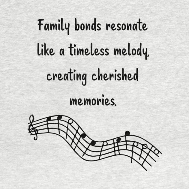 Family is like Music Set 8 - like a timeless melody, creating cherished memories. by Carrie Ann's Collection